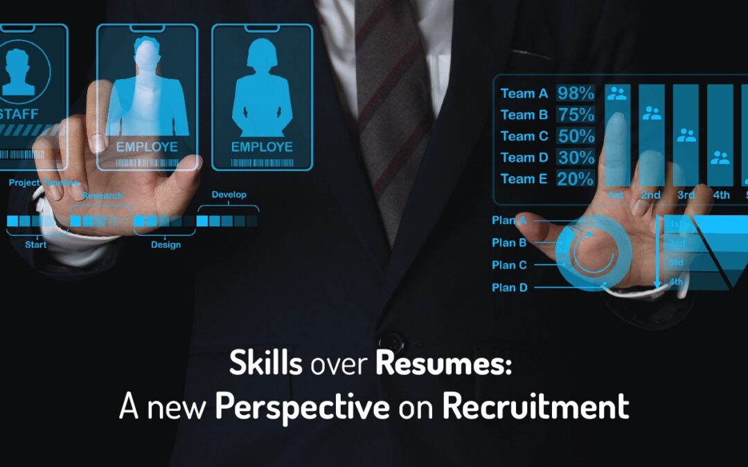 The Resume vs Skills Debate: Why Employers Should Prioritize Skills