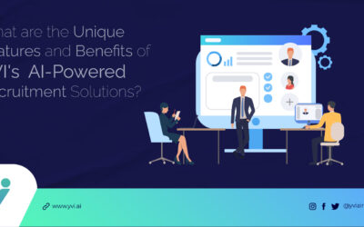 What Are The Unique Features And Benefits Of  YVI’s AI-Powered Recruitment Solutions?