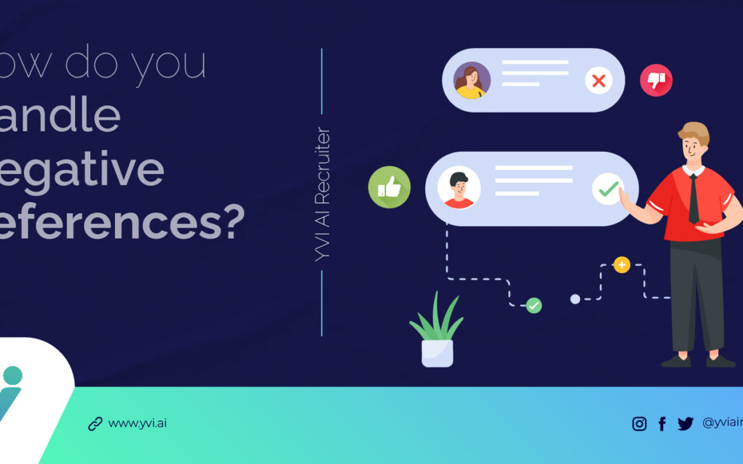 How Do You Handle Negative References Professionally?