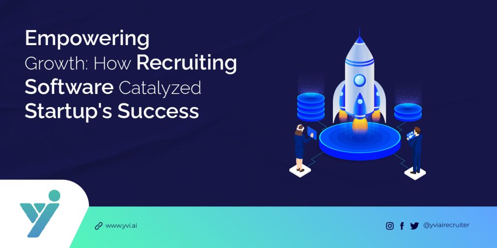 How Recruiting Software Propelled Our LLC from Start-up to Success