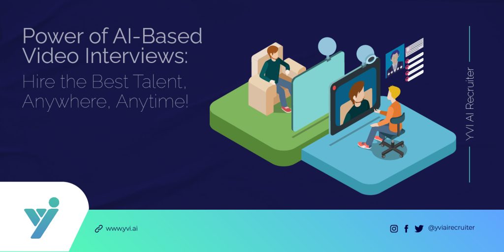 How AI-based Video Interviews Can Help You Hire The Best Talent, Even When You’re Remote
