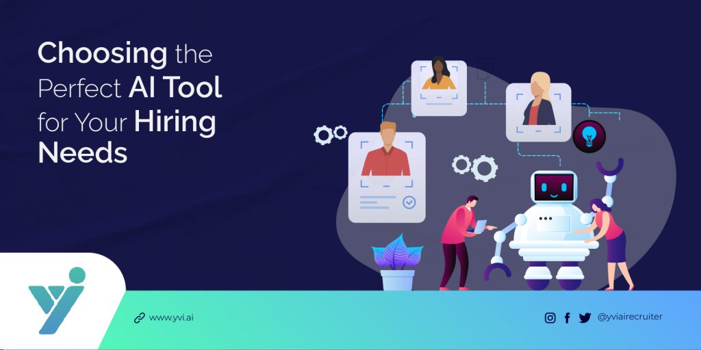 How To Choose The Right AI Tool For Your Hiring Process – YVI