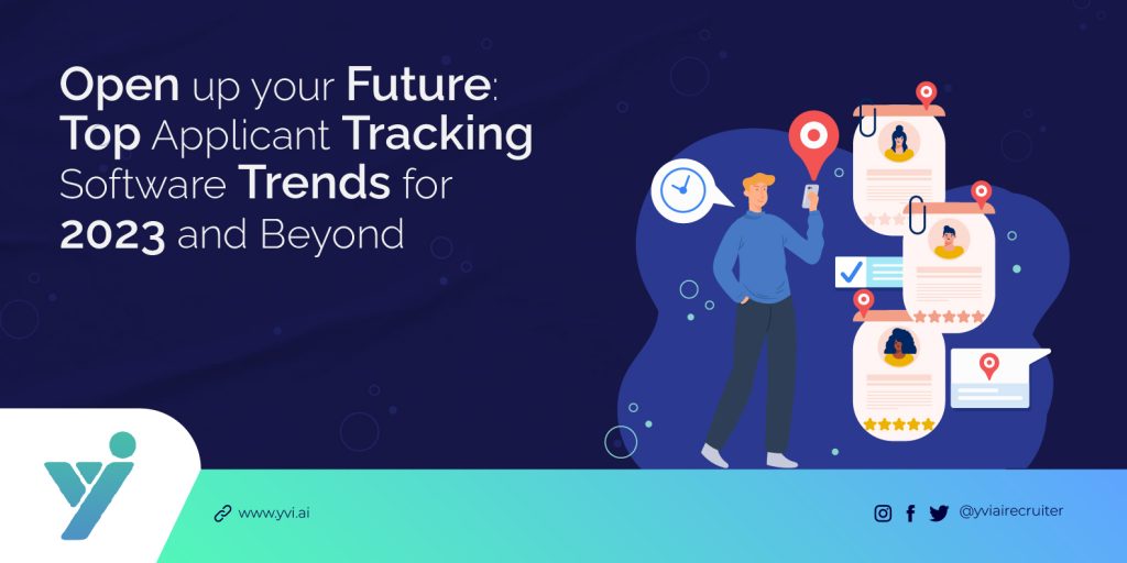 Applicant Tracking Software Trends for 2023 and Beyond – YVI